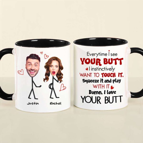 Everytime I See Your Butt, Couple Gift, Personalized Mug, Funny Couple Custom Face Coffee Mug Online - Image 3