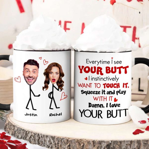 Everytime I See Your Butt, Couple Gift, Personalized Mug, Funny Couple Custom Face Coffee Mug Online - Image 2